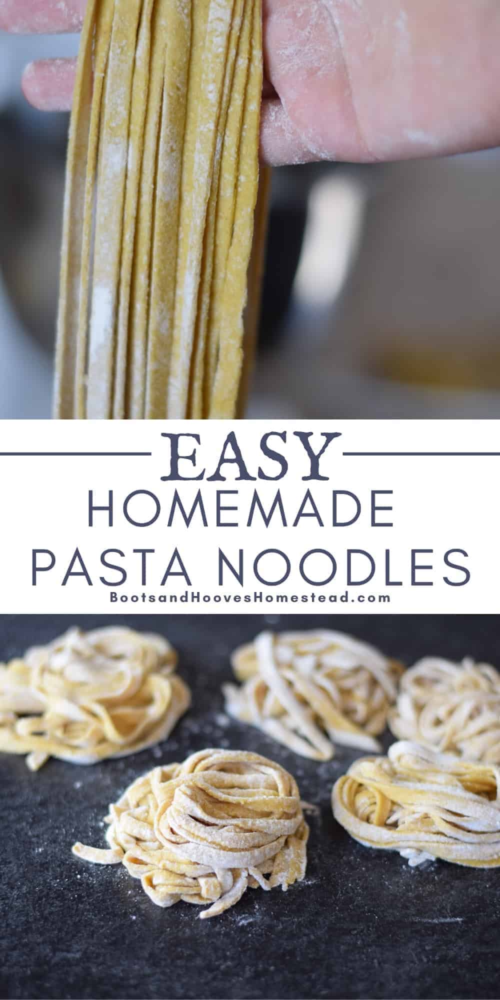 Homemade Pasta Noodles - Boots & Hooves Homestead