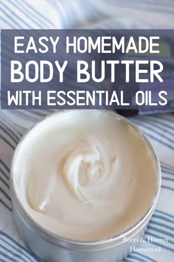 easy homemade body butter with essential oils text overly on image of tin with body butter