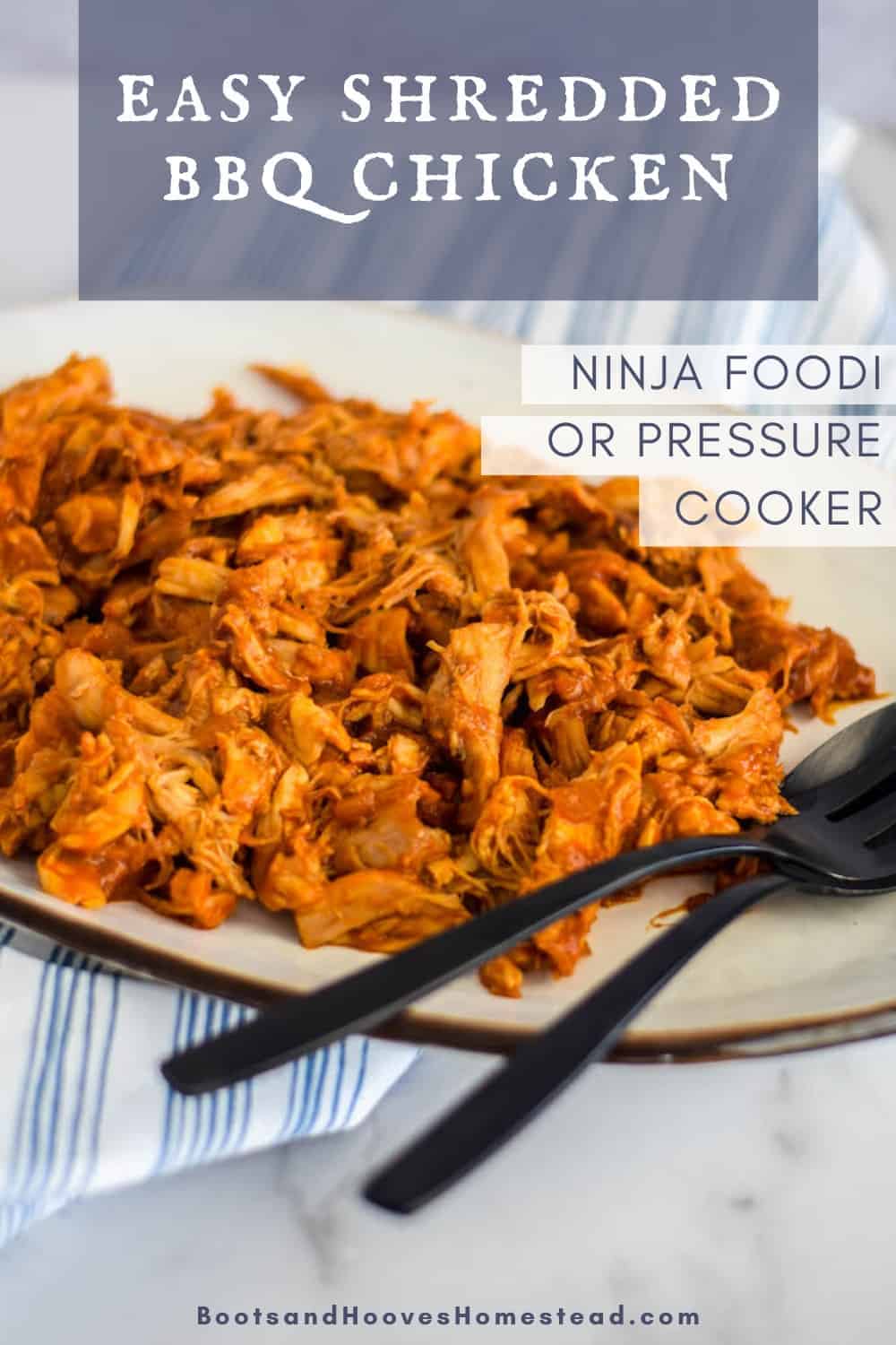 Shredded BBQ Chicken (Ninja Foodi) - Boots & Hooves Homestead