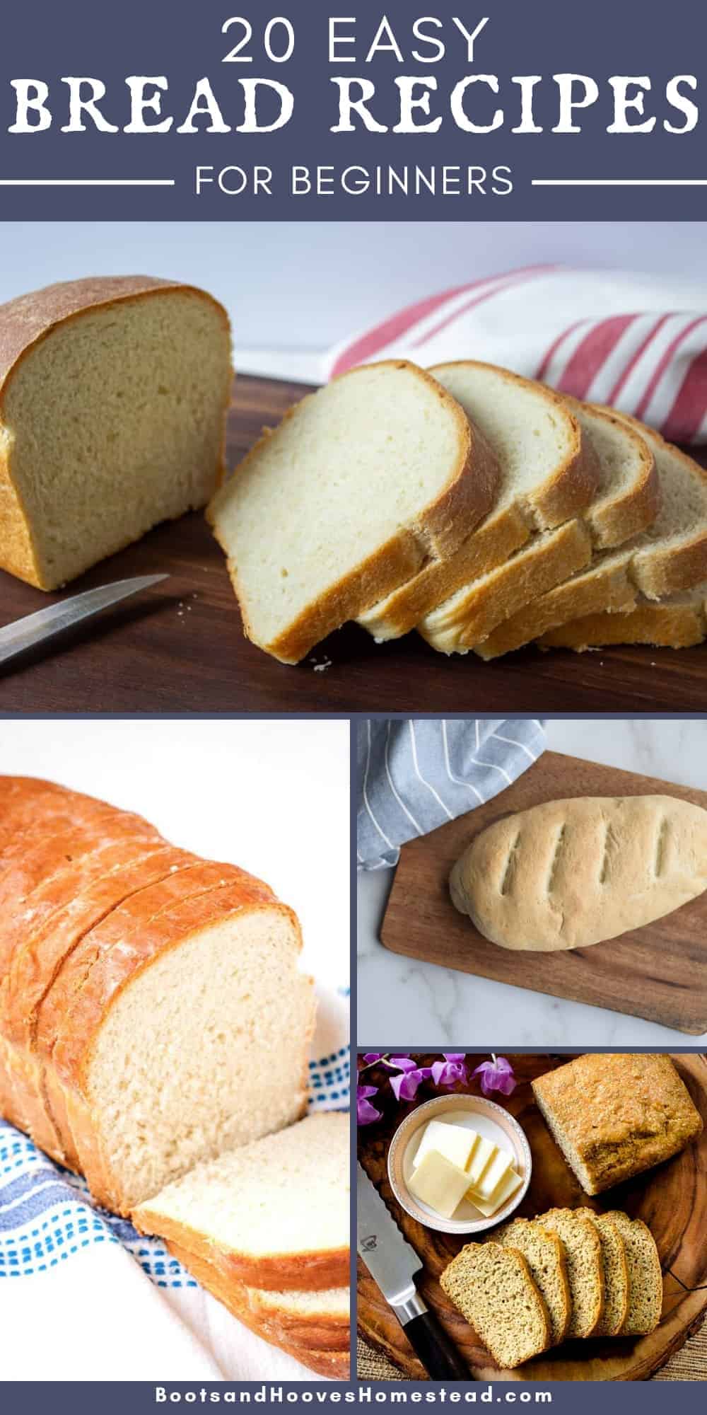 20+ Easy Homemade Bread Recipes - Boots & Hooves Homestead