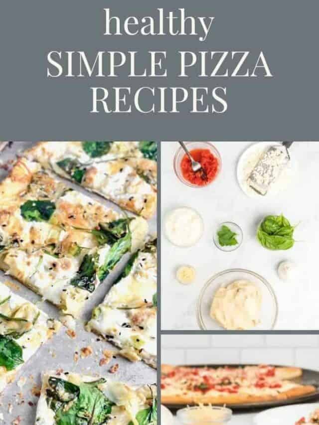 Healthy Simple Pizza Recipes